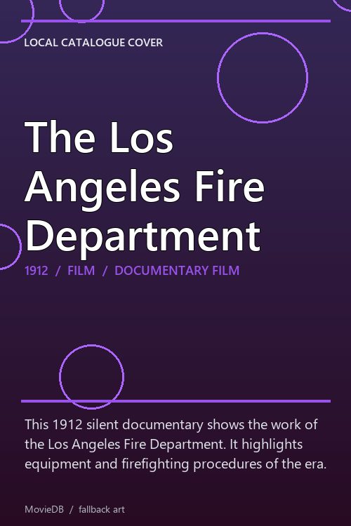 The Los Angeles Fire Department poster