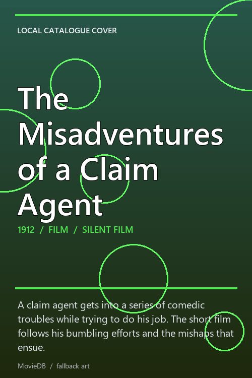 The Misadventures of a Claim Agent poster