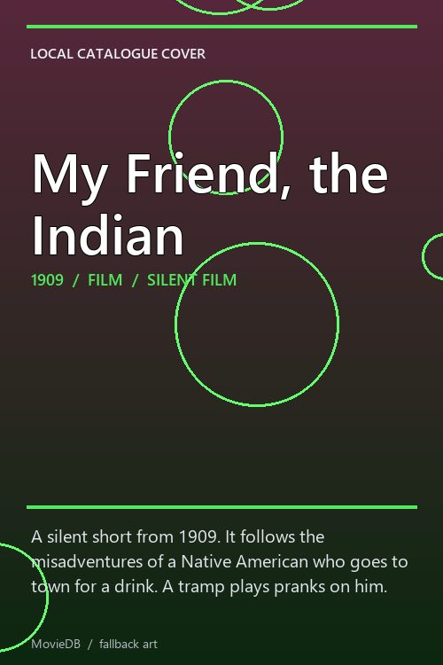 My Friend, the Indian poster