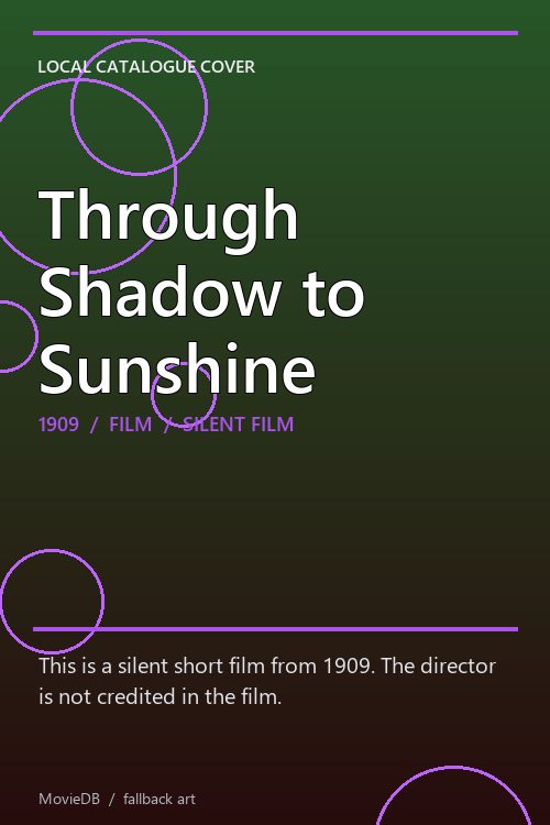 Through Shadow to Sunshine poster