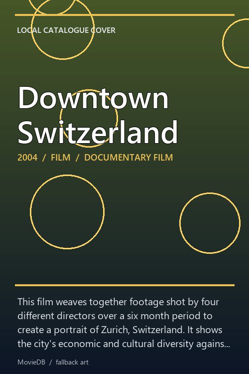 Downtown Switzerland poster