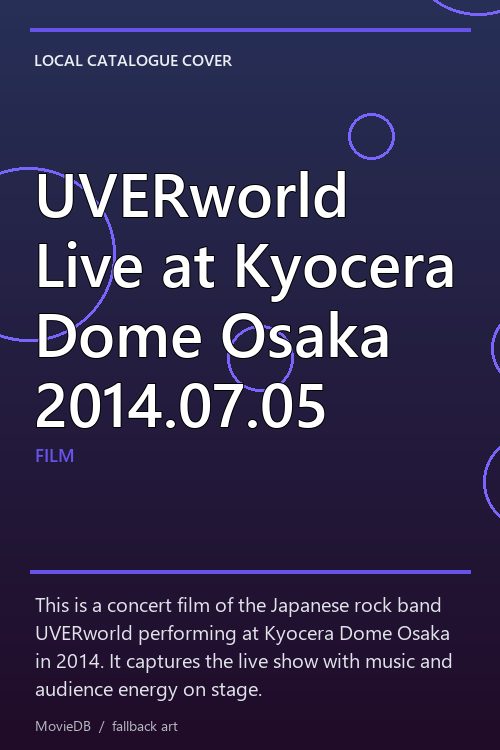 UVERworld Live at Kyocera Dome Osaka 2014.07.05 poster
