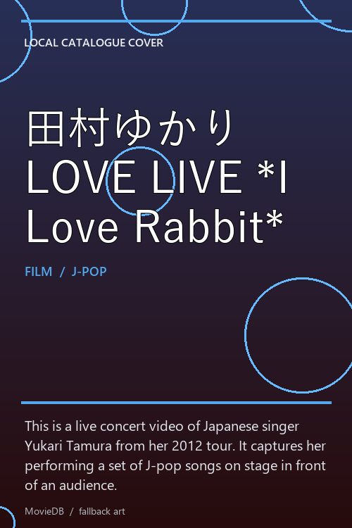 田村ゆかり LOVE LIVE *I Love Rabbit* poster