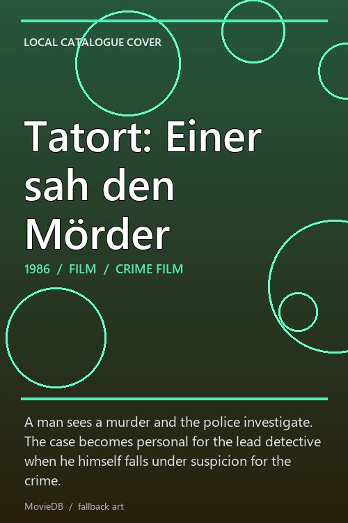 Tatort: Einer sah den Mörder poster