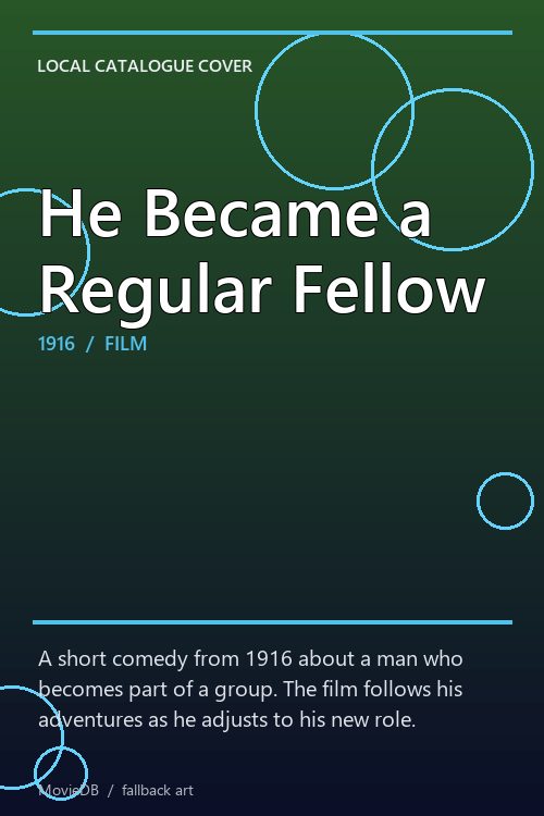 He Became a Regular Fellow poster