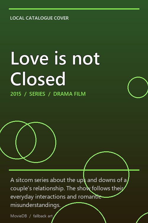 Love is not Closed poster