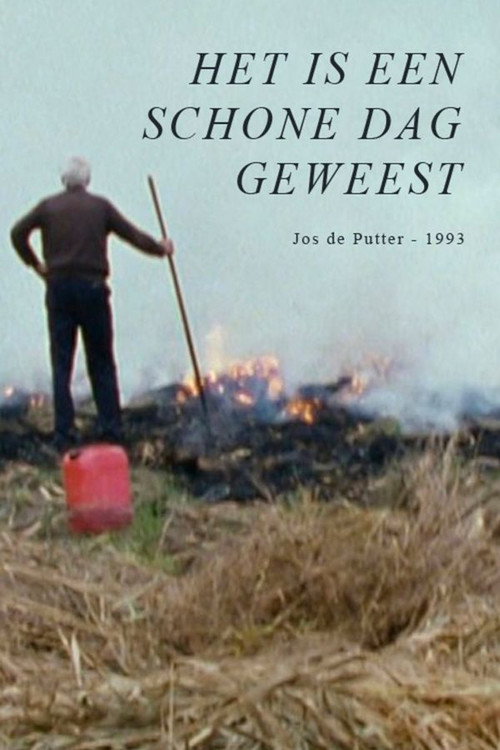 Het is een schone dag geweest poster