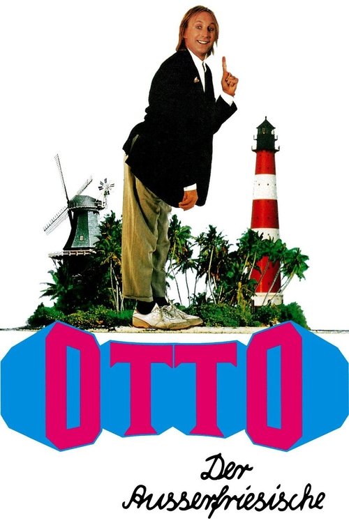 Otto – Der Außerfriesische poster