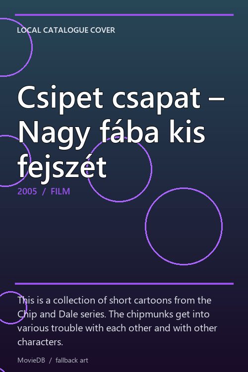 Csipet csapat – Nagy fába kis fejszét poster