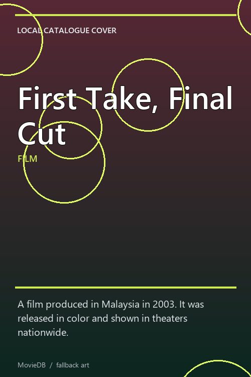 First Take, Final Cut poster