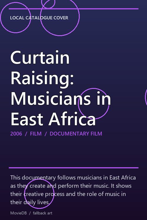 Curtain Raising: Musicians in East Africa poster