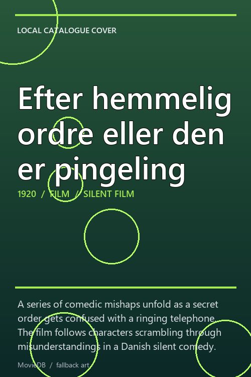 Efter hemmelig ordre eller den er pingeling poster