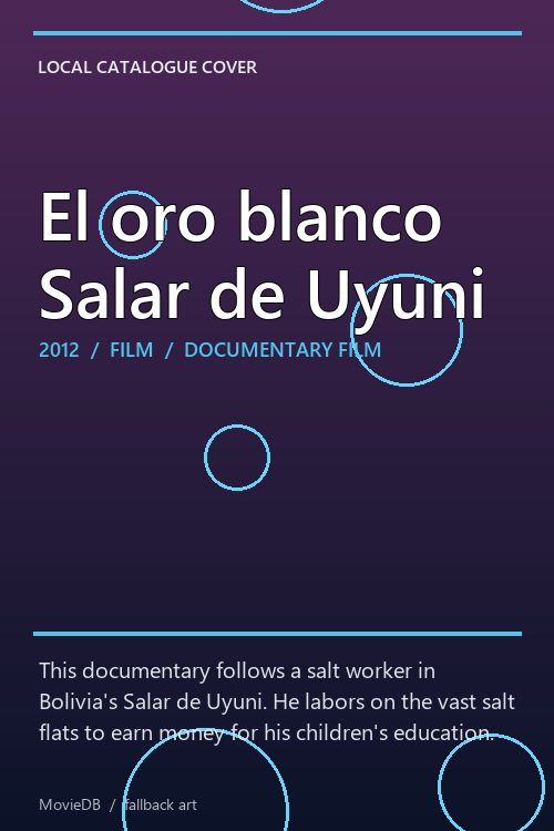 El oro blanco Salar de Uyuni poster