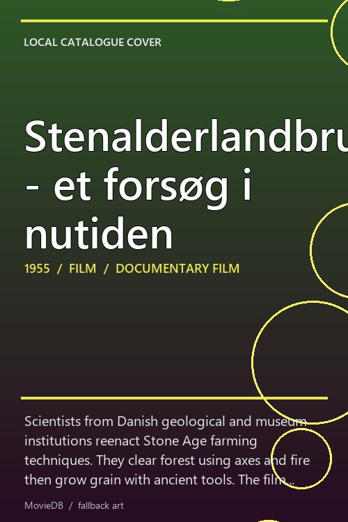 Stenalderlandbrug - et forsøg i nutiden poster