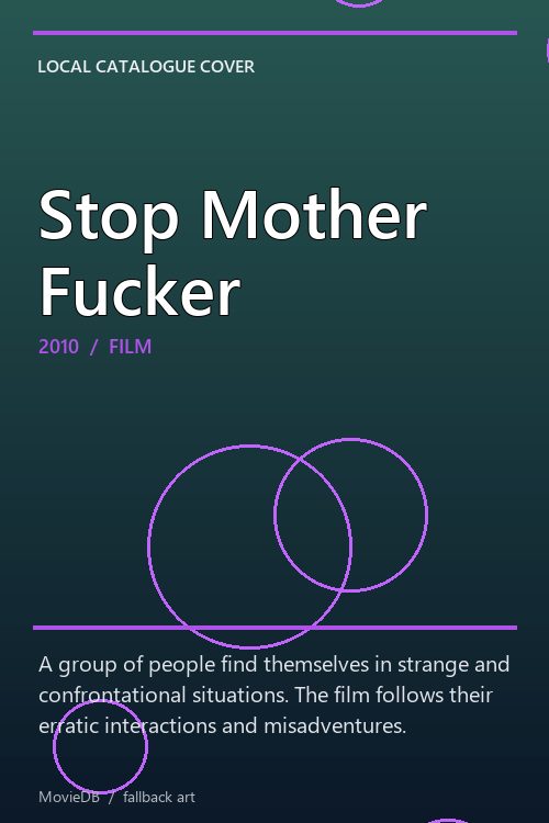 Stop Mother Fucker poster