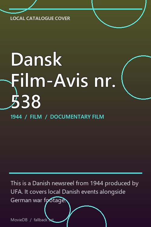 Dansk Film-Avis nr. 538 poster