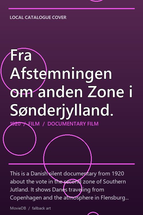 Fra Afstemningen om anden Zone i Sønderjylland. poster