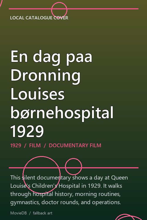 En dag paa Dronning Louises børnehospital 1929 poster