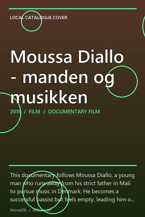 Moussa Diallo - manden og musikken poster