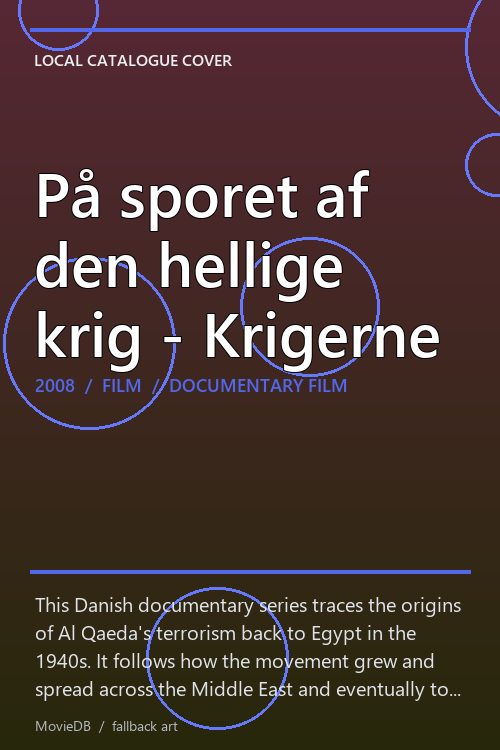 På sporet af den hellige krig - Krigerne poster