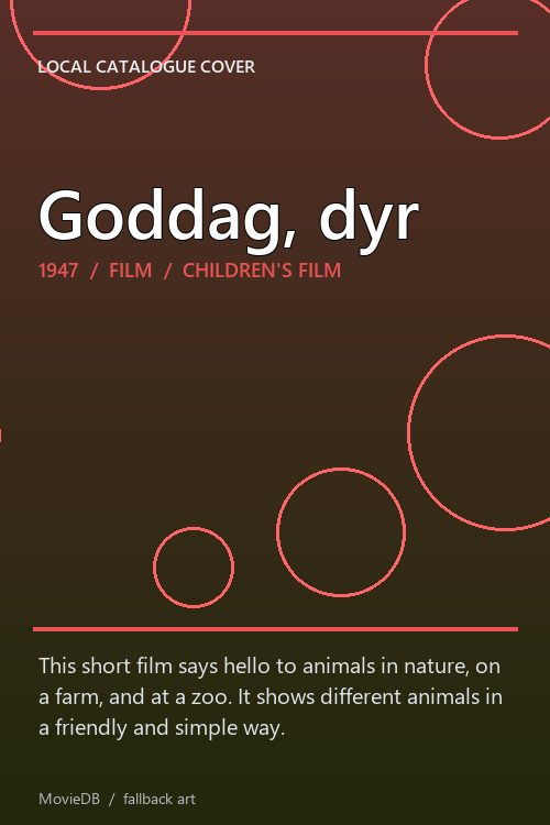 Goddag, dyr poster