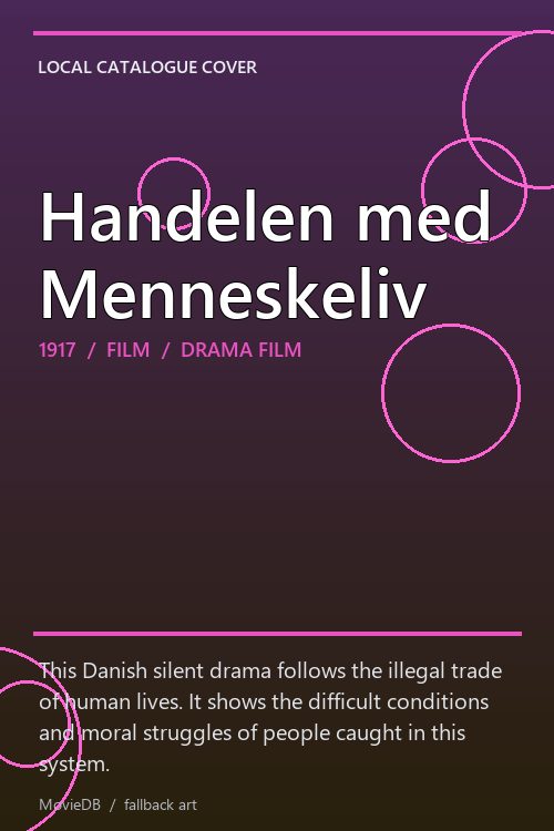 Handelen med Menneskeliv poster