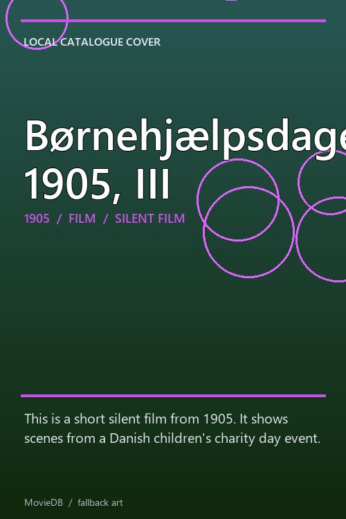 Børnehjælpsdagen 1905, III poster