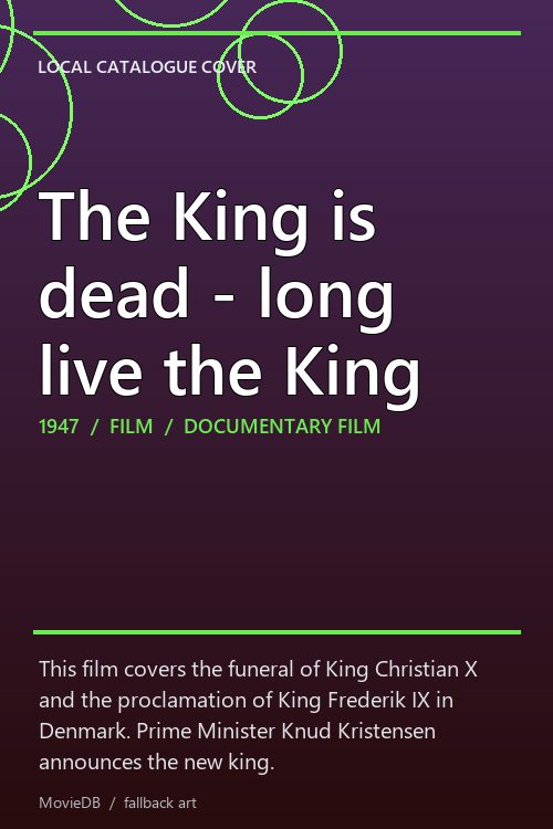 The King is dead - long live the King poster