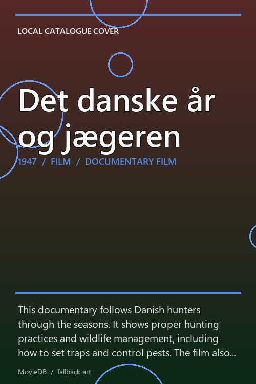 Det danske år og jægeren poster