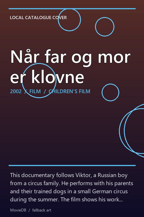 Når far og mor er klovne poster