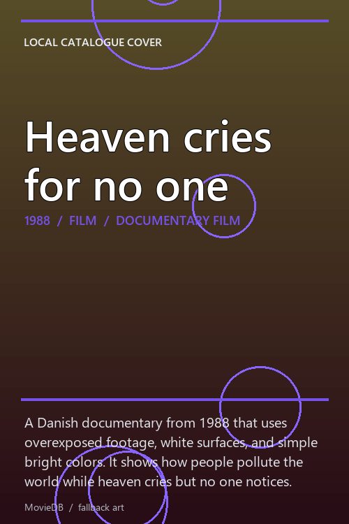 Heaven cries for no one poster