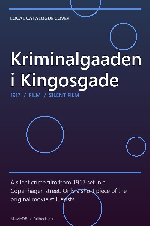 Kriminalgaaden i Kingosgade poster