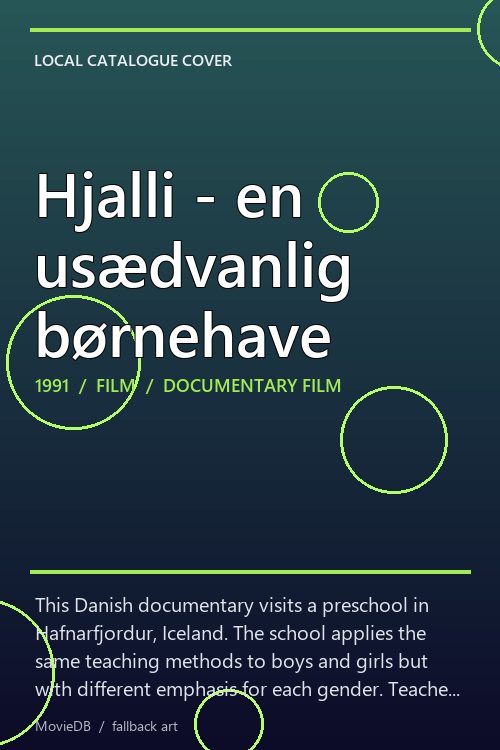 Hjalli - en usædvanlig børnehave poster