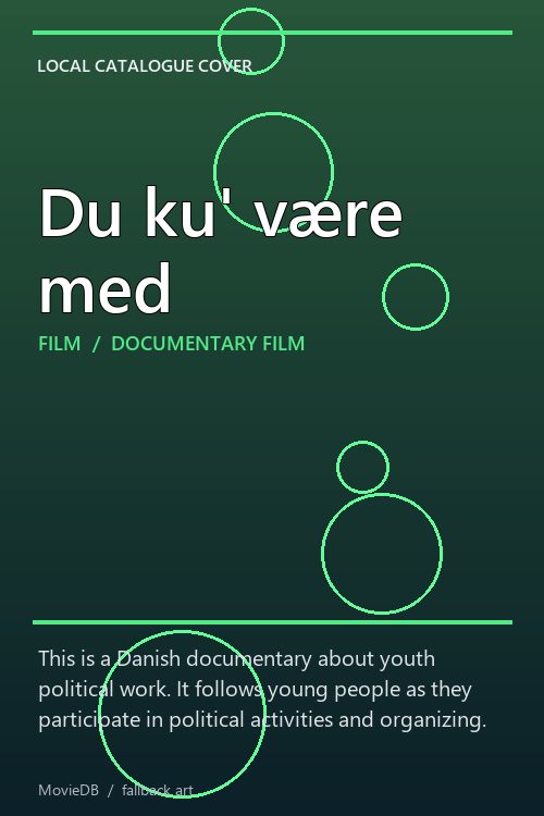 Du ku' være med poster