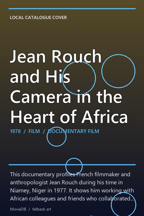 Jean Rouch and His Camera in the Heart of Africa poster