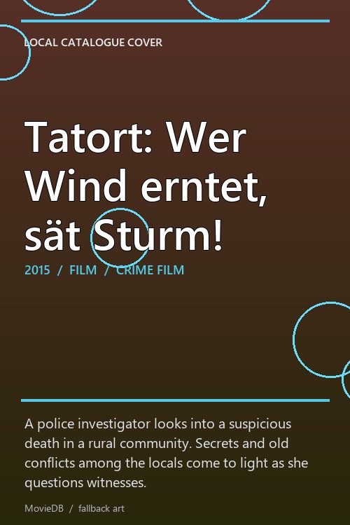 Tatort: Wer Wind erntet, sät Sturm! poster
