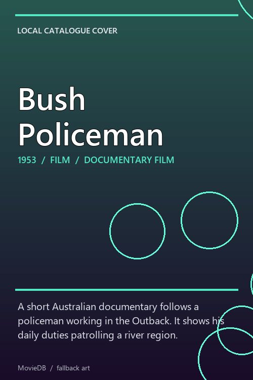 Bush Policeman poster