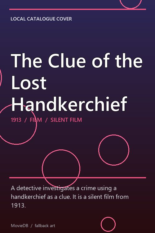 The Clue of the Lost Handkerchief poster
