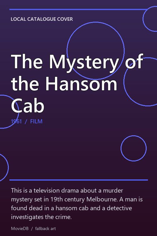 The Mystery of the Hansom Cab poster
