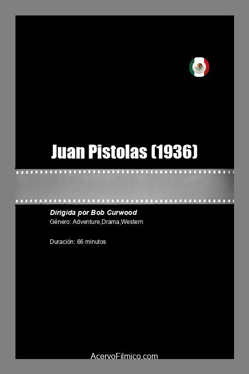 Juan Pistolas poster