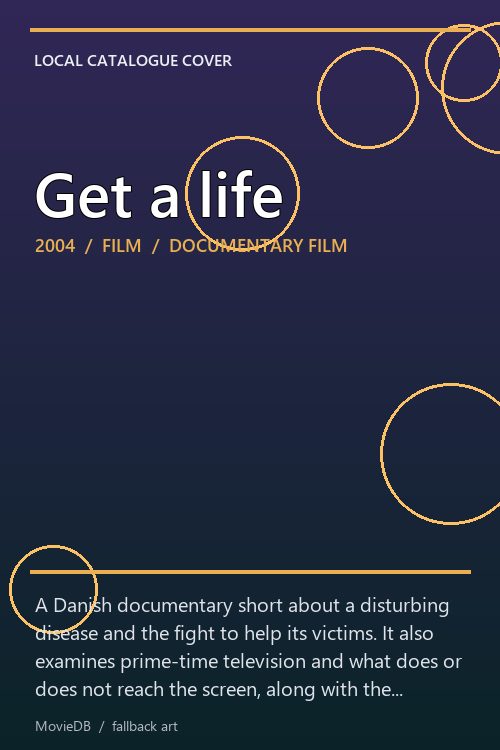 Get a life poster