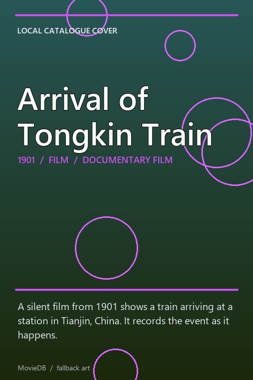 Arrival of Tongkin Train poster