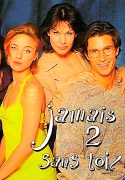 Jamais deux sans toi...t poster