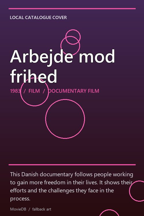 Arbejde mod frihed poster