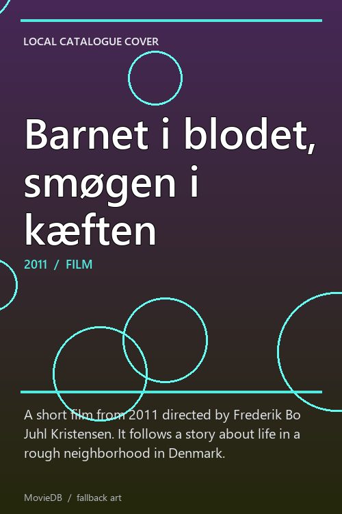 Barnet i blodet, smøgen i kæften poster