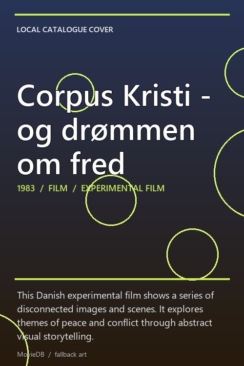 Corpus Kristi - og drømmen om fred poster