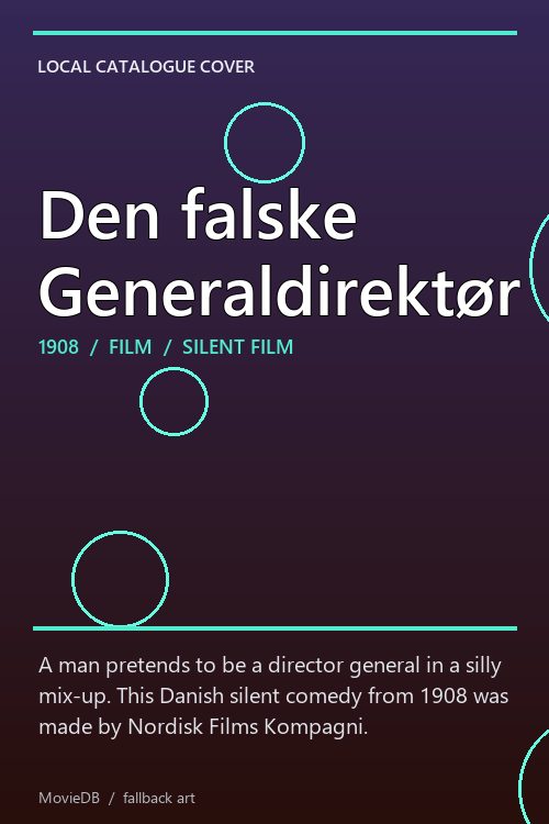 Den falske Generaldirektør poster