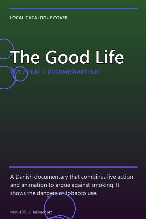 The Good Life poster
