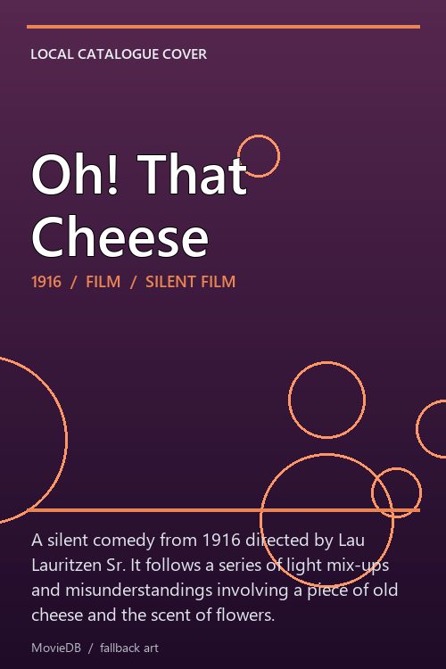 Oh! That Cheese poster