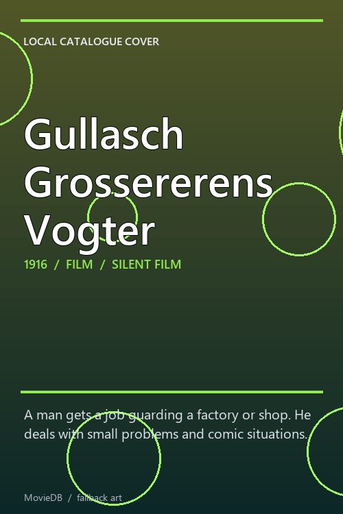 Gullasch Grossererens Vogter poster